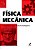 Livro Física Mecânica - Marques - Manole - Imagem 1