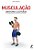 Livro Musculacao - Anatomia Ilustrada: Guia Completo para Aumento da Massa Muscul - Ramsay - Imagem 1
