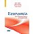 Livro Economia: Um Enfoque Basico e Simplificado - Fontes/ribeiro/amori - Imagem 1