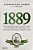 Livro 1889 Como Um Imperador Cansado, Um Marechal Vaidoso e Um Professor Injusto - Imagem 1