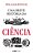 Livro Breve Historia da Ciencia, Uma - Bynum - Imagem 1