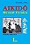 Livro Aikido: Manual Técnico - Imagem 1