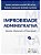 Livro Improbidade Administrativa - Direito Material e Processual - Neves/ Oliveira - Imagem 1