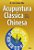 Livro Acupuntura Clássica Chinesa Wen - Imagem 1