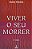 Livro Viver o Seu Morrer - Keleman - Imagem 1