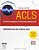 Livro ACLS Suporte Avançado de Vida em Cardiologia - Imagem 1