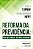 Livro Reforma da Previdencia - por Que o Brasil Nao Pode Esperar - Tafner - Imagem 1