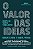 Livro Valor das Ideias, o - Debate em Tempos Turbulentos - Lisboa/pessoa - Imagem 1