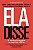 Livro Ela Disse: os Bastidores da Reportagem Que Impulsionou o #metoo - Kantor/twohey - Imagem 1