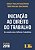 Livro Iniciação ao direito do trabalho - De acordo com a reforma trabalhista - Imagem 1