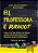 Livro Eu, Professora e Burnout - Como o Sistema Publico de Ensino Adoece Professo - Benedetti/marco - Imagem 1