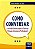 Livro Como Conversar - Silva - Imagem 1