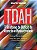 Livro Tdah - Transtorno de Deficit de Atencao e Hiperatividade - Ciasca/rodrigues/sal - Imagem 1