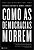 Livro Como as Democracias Morrem - Levitsky/ziblatt - Imagem 1