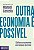 Livro Outra Economia e Possivel - Cultura e Economia em Tempos de Crise - Castells - Imagem 1