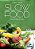 Livro Slow Food: Bom, Limpo e Justo - Carlo Petrini - Imagem 1