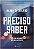 Livro Preciso Saber - Uma Vida de Sonhos Uma Mentira Perfeita - Cleveland - Imagem 1