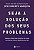 Livro Seja a Solucao para Seus Problemas - Marques - Imagem 1