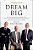 Livro Dream Big - Correa - Imagem 1