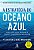 Livro Estratégia do Oceano Azul - Kim - Sextante - Imagem 1