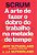 Livro Scrum - a Arte de Fazer o Dobro do Trabalho Na Metade do Tempo - Sutherland - Imagem 1