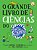 Livro O Grande Livro de Ciências do Manual do Mundo - Imagem 1