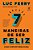 Livro 7 Maneiras De Ser Feliz - Imagem 1