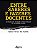 Livro Entre Saberes e Fazeres Docentes: o Ensino das Relacoes Etnico-raciais No C - Santos - Imagem 1