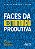 Livro Faces da Reestruturacao Produtiva: Disputas por Representacao e Alteracoes - Costa - Imagem 1