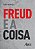 Livro Freud e a Coisa - Brinholli - Imagem 1