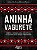 Livro Aninha Vagurete: Corpo e Simbologia No Ritual do Torem dos Indios Tremembe - Pereira - Imagem 1