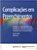 Livro Complicacoes em Preenchimentos: Reacoes de Hipersensibilidade, Granuloma, N - Soh/lee - Imagem 1