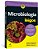 Livro Microbiologia para Leigos - Stearns/surette/kais - Imagem 1