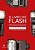 Livro do Flash, O: Aprenda Tecnicas para Iluminar com Flash e Faca as Fotog - Kelby - Imagem 1
