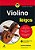 Livro Violino para Leigos - Imagem 1