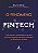 Livro Fenomeno Fintech, O: Tudo sobre o Movimento Que Esta Transformando o Mercad - Diniz - Imagem 1