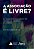Livro Associacao e Livre  Interdependencia entre Tecnica e Teoria em Freud, A - Moncao - Imagem 1