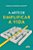 Livro Arte de Simplificar a Vida, A - Schmitt - Imagem 1