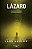 Livro Lazaro: o Passado Nem Sempre Permanece Enterrado - Kepler - Imagem 1