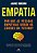 Livro Empatia por Que as Pessoas Empaticas Serao os Lideres do Futuro - Ribeiro - Imagem 1