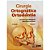 Livro Cirurgia Ortognática e Ortodontia 2 Vols. - Manganello - Santos - Imagem 1
