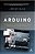 Livro Explorando o Arduino: Tecnicas e Ferramentas para Magicas de Engenharia - Blum - Imagem 1