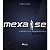 Livro Mexa-se Atividade Física, Saúde e Bem-estar *** - Saba - Phorte - Imagem 1