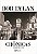 Livro Bob Dylan: Crônicas - Dylan - Planeta - Imagem 1