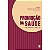 Livro Promocao da Saude - Fundamentos e Praticas - Laplaca/harada/perei - Imagem 1