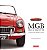 Livro Mgb, Mgc e Mgb Gt V8: o Esportivo Mai Elegante do Mundo - Knowles - Imagem 1