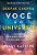 Livro Você é o Universo: Crie Sua Realidade Quantica e Transforme Sua Vida - Chopra - Imagem 1