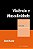 Livro Violência e Masculinidade - Coleção Clínica Psicanalítica - Muszkat - Casa do Psicólogo - Imagem 1