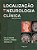 Livro Localização em Neurologia Clínica Brazis - Imagem 1