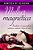 Livro Mulher Magnetica - Transforme-se Numa Mulher Poderosa, Sedutora e Deusa do - Oliveira - Imagem 1